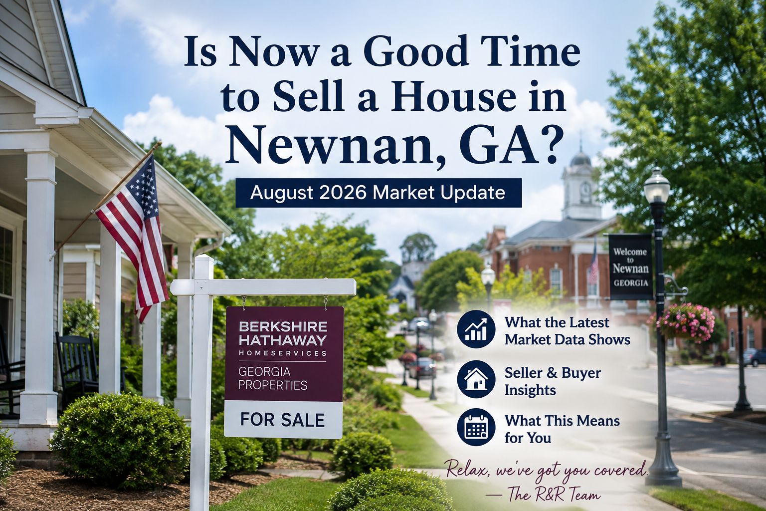 Is Now a Good Time to Sell a House in Newnan, GA? (August 2026 Market Update)