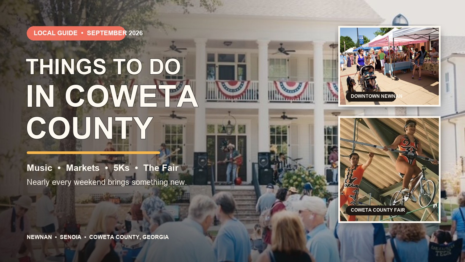September 2026 Coweta County events guide featuring Senoia PorchFest, Newnan Market Day, and the Coweta County Fair.