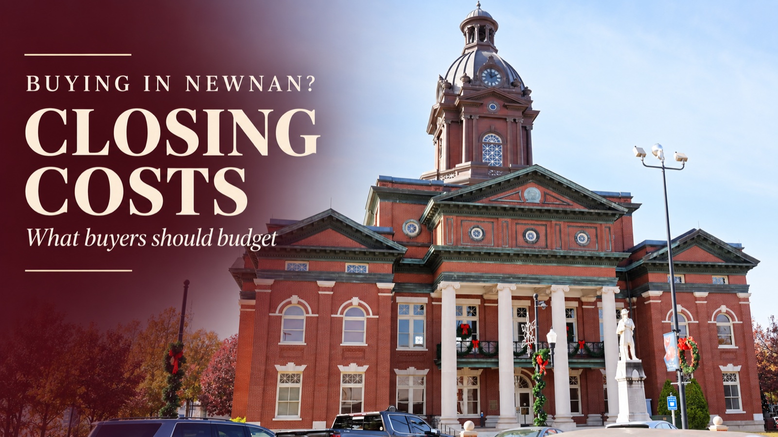 How Much Are Closing Costs for Buyers in Newnan, Georgia?